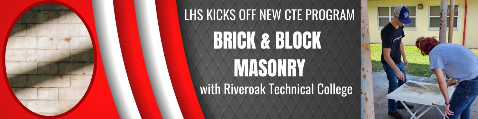 Lafayette kicks off new CTE program, Brick & Block Masonry, with Riveroak Technical College