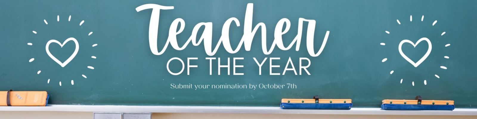 Submit your nomination for Teacher of the year