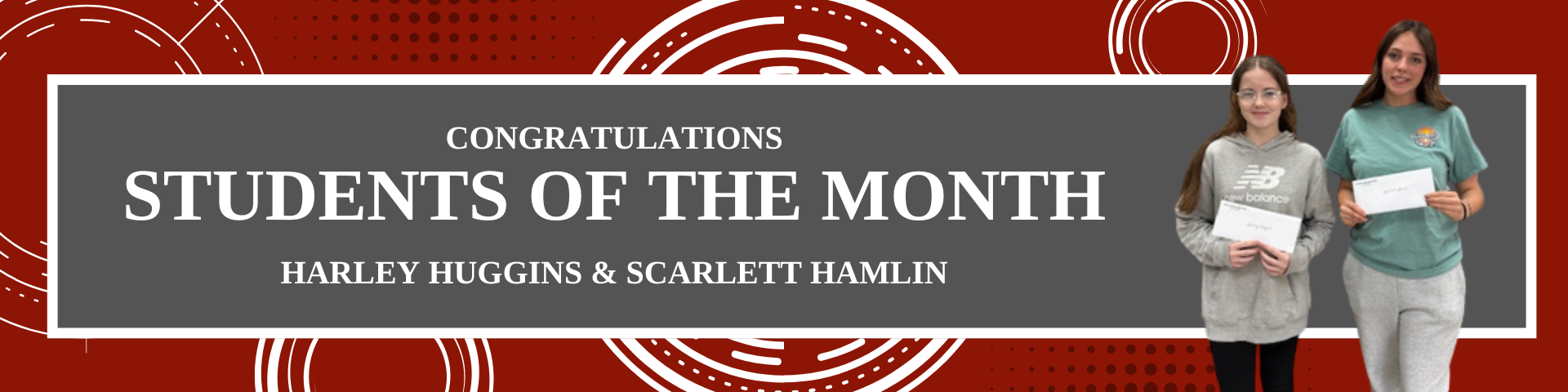 Congratulations Students of the Month Harley Huggins & Scarlett Hamlin