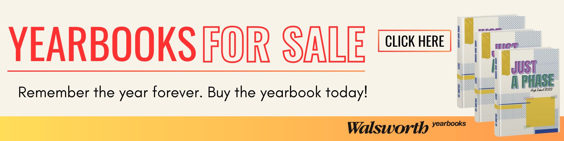 Yearbooks for sale. Remember the year forever. Buy the yearbook today! Click here. Walsworth Yearbooks