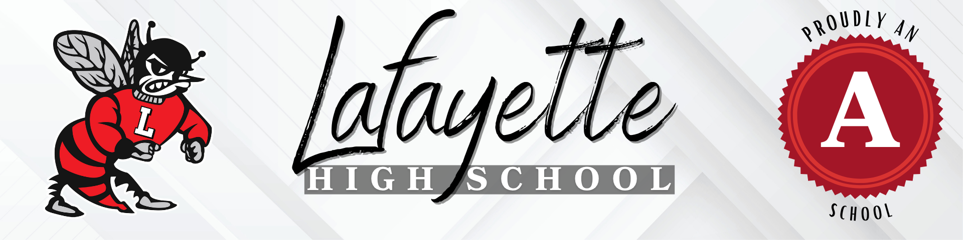 Lafayette High School Proudly an A School