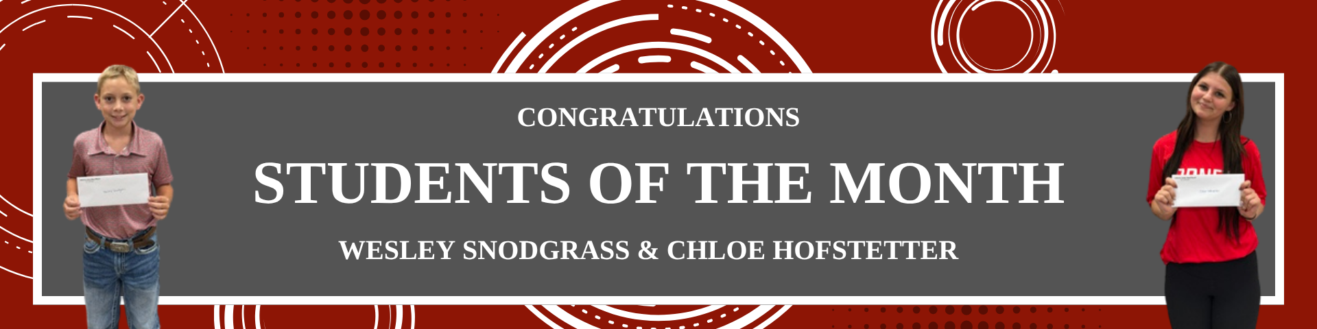 August 2026 Students of the Month Wesley Snodgrass and Chloe Hofstetter